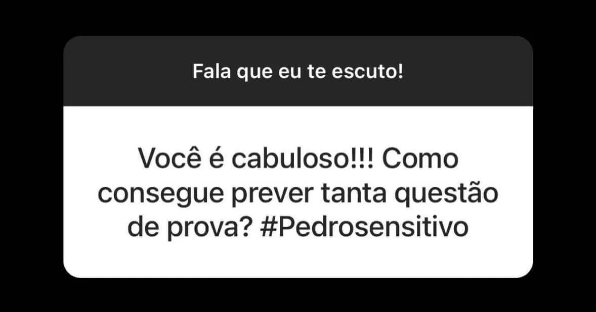 Depoimento: como consegue prever tanta questão
